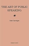 The Art Of Public Speaking English Edition