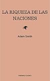 La Riqueza De Las Naciones Spanish Edition