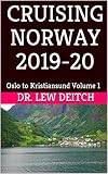 Cruising Norway 201920 Oslo To Kristiansund Volume 1