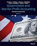 Government And Notforprofit Accounting Concepts And Practices 8th Edition