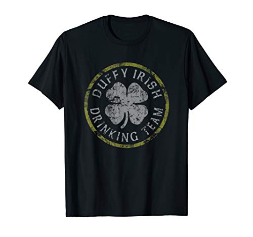 Duffy Irish Drinking Team Family Surname St Patricks Day T-Shirt
