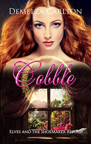 Cobble: Elves and the Shoemaker Retold cover