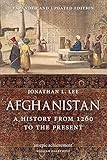 Afghanistan A History From 1260 To The Present English Edition