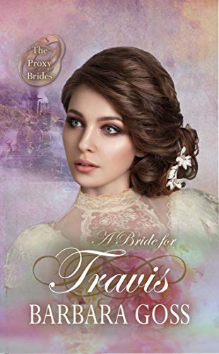 A Bride for Travis (By: Barbara Goss) cover
