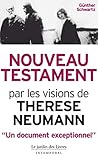 Nouveau Testament Par Les Visions De Thrse Neumann