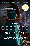 The Secrets We Kept A Novel