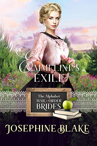 Emmeline's Exile (By: Josephine Blake) cover