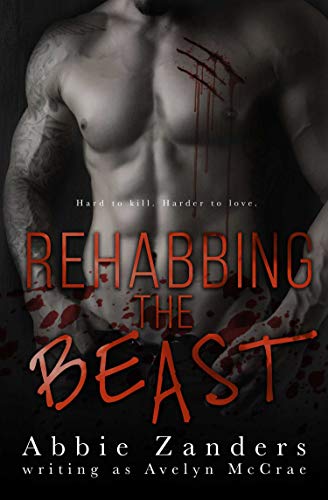 Rehabbing the Beast (As: Avelyn McCrae) cover