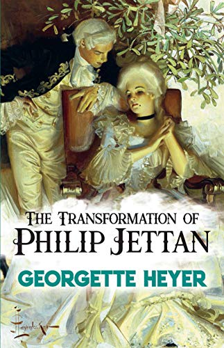 The Transformation of Philip Jettan (By: Georgette Heyer) cover