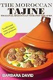 The Moroccan Tajine Original Moroccan Onepot Recipes English Edition
