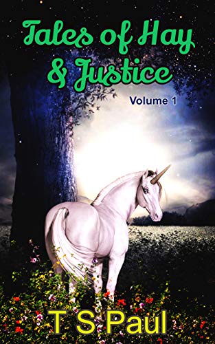 Tales of Hay and Justice: Volume 1 book cover