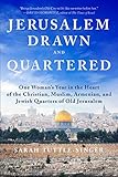Jerusalem, Drawn and Quartered