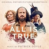 All Is True Soundtrack