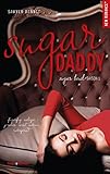 Sugar Daddy Sugar Bowl   Tome 1 (new Romance)