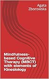 Mindfulnessbased Cognitive Therapy Mbct With Elements Of Kinesiology English Edition