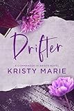Drifter An Enemies To Lovers Standalone