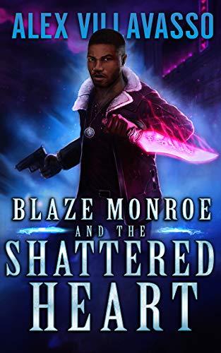 Blaze Monroe and the Shattered Heart book cover