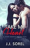 Take My Heart A Romantic Suspense Novel English Edition