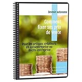 Comment Fixer Ses Prix De Vente Pour Les Crateurscratrices En Autoentreprise Ou Microentreprise Devenir Autonome T 2