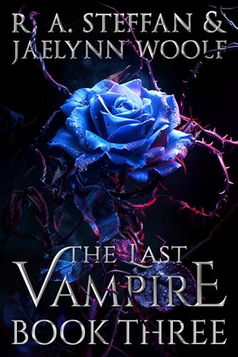 The Last Vampire: Book Three book cover