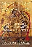 Mystery Babylon Unlocking The Bibles Greatest Prohpetic Mystery English Edition