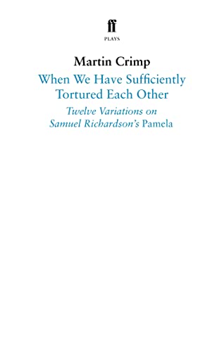 When We Have Sufficiently Tortured Each Other book cover