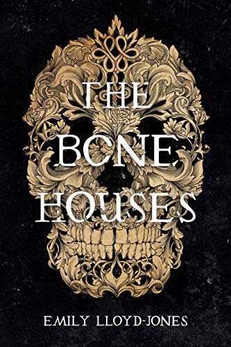 The Bone Houses 