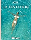 La Tentation Canicule