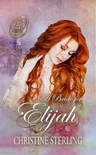A Bride for Elijah (By: Christine Sterling) cover