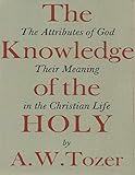 The Knowledge Of The Holy English Edition