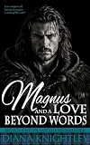 Magnus And A Love Beyond Words Kaitlyn And The Highlander Book 6
