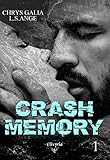 Crash Memory: Tome 1 (elixir Of Love)