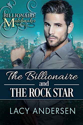 The Billionaire and the Rock Star book cover