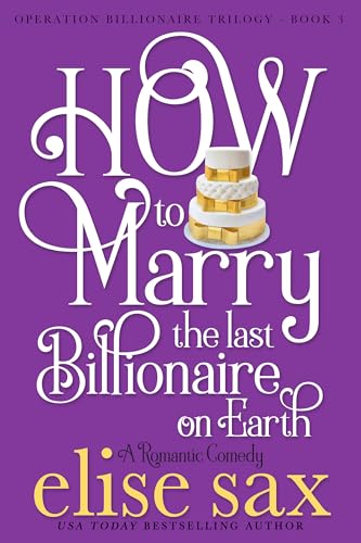 How to Marry the Last Billionaire on Earth book cover