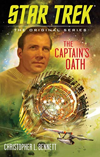 The Captain's Oath (By: Christopher L. Bennett) cover