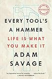 Every Tools A Hammer Life Is What You Make It English Edition