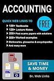 Accounting Quick Web Links To Free 100 Textbooks 120 Lecture Notes 500 Worked Examples Past Exams Papers With Solutions Dictionaries Glossaries More Business School Companion Book 2