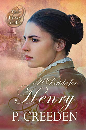 A Bride for Henry (By: P. Creeden) cover
