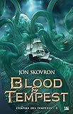 L'empire Des Temp%C3%AAtes, T3 : Blood & Tempest