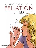 Anthologie De La Fellation En Bande Dessine