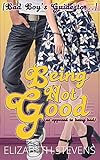 Bad Boys Guide To Being Not Good English Edition