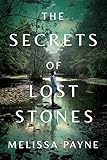 The Secrets Of Lost Stones
