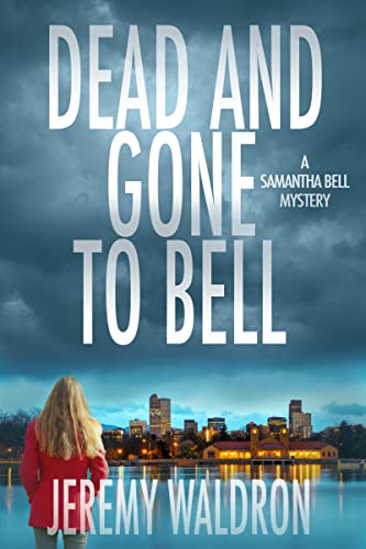 Dead and Gone to Bell book cover