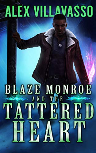 Blaze Monroe and the Tattered Heart book cover