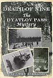 Death Of Nine The Dyatlov Pass Mystery English Edition