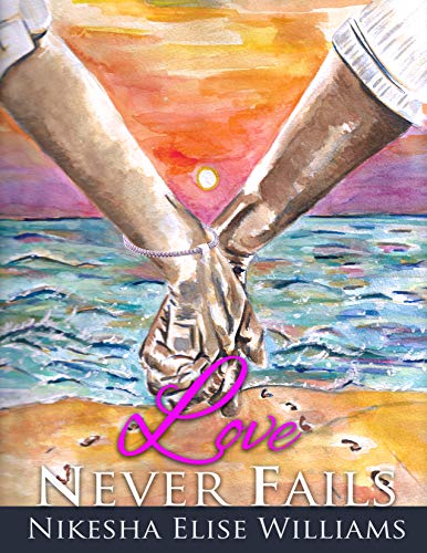 Love Never Fails book cover