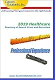 2019 Healthcare Directory Of Search Firms And Recruiters Job Hunting Get Your Resume In The Right Hands English Edition