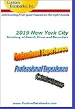 2019 New York City Directory Of Search Firms And Recruiters Job Hunting Get Your Resume In The Right Hands English Edition