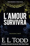 L%E2%80%99amour Survivra (pour Toujours T. 21)
