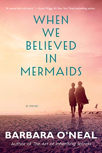 When We Believed in Mermaids (As: Barbara O'Neal) cover